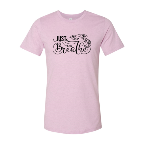 Just Breathe Shirt