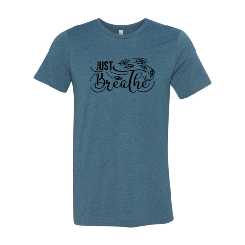Just Breathe Shirt