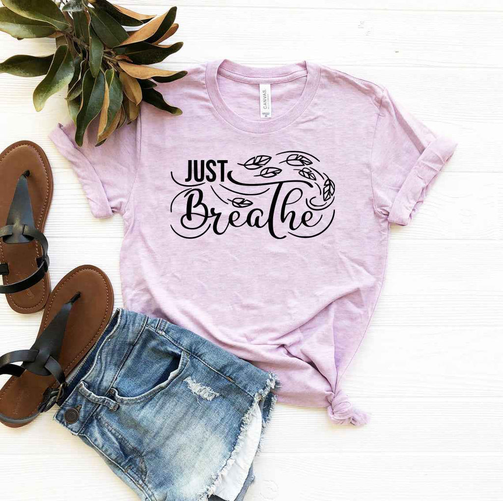 Just Breathe Shirt