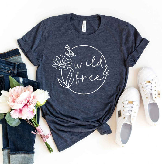 Wild And Free T-shirt